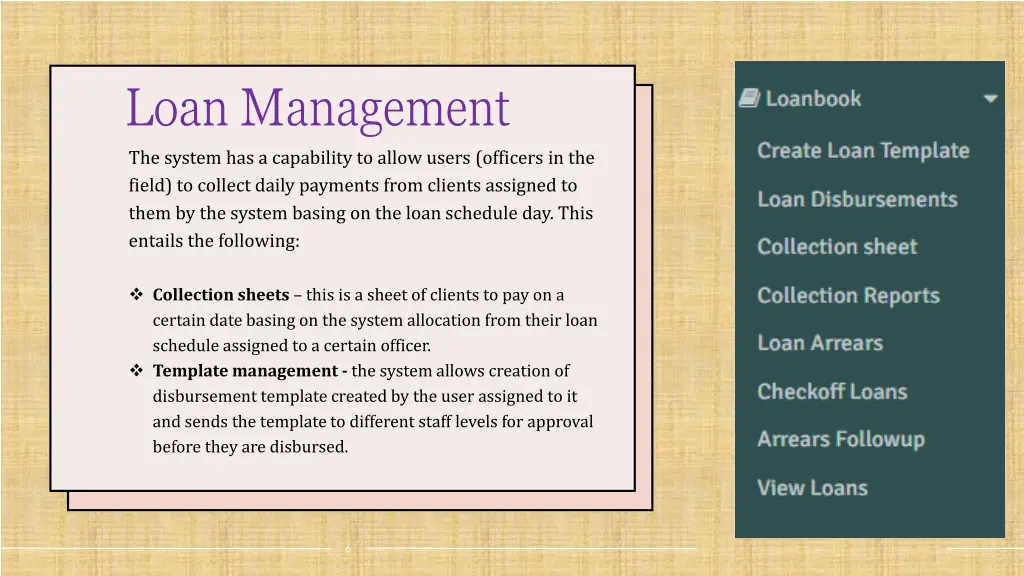 loan management the system has a capability