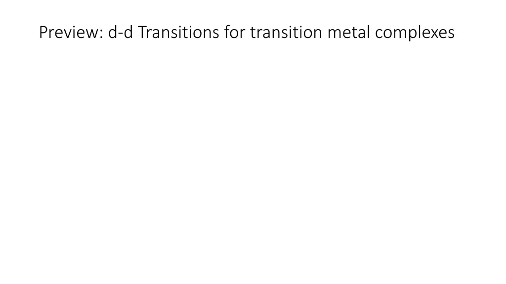 preview d d transitions for transition metal