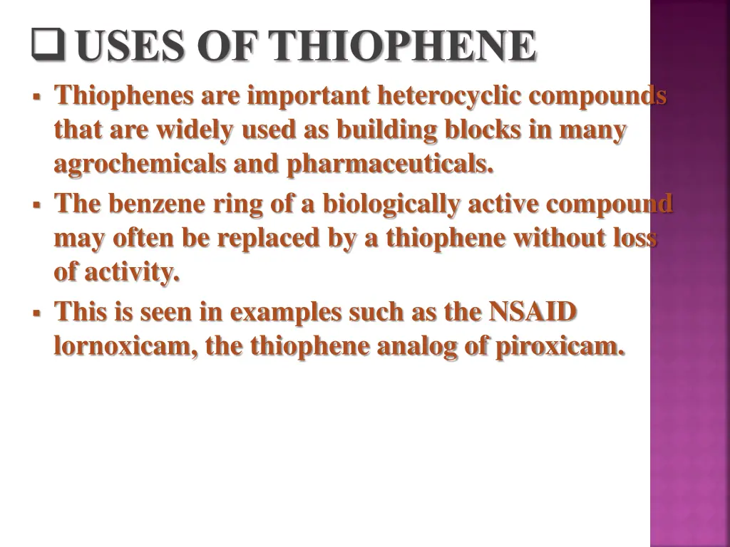 uses of thiophene thiophenes are important