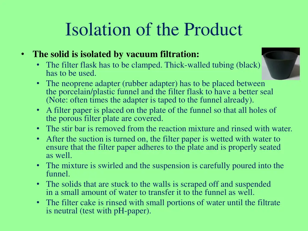 isolation of the product