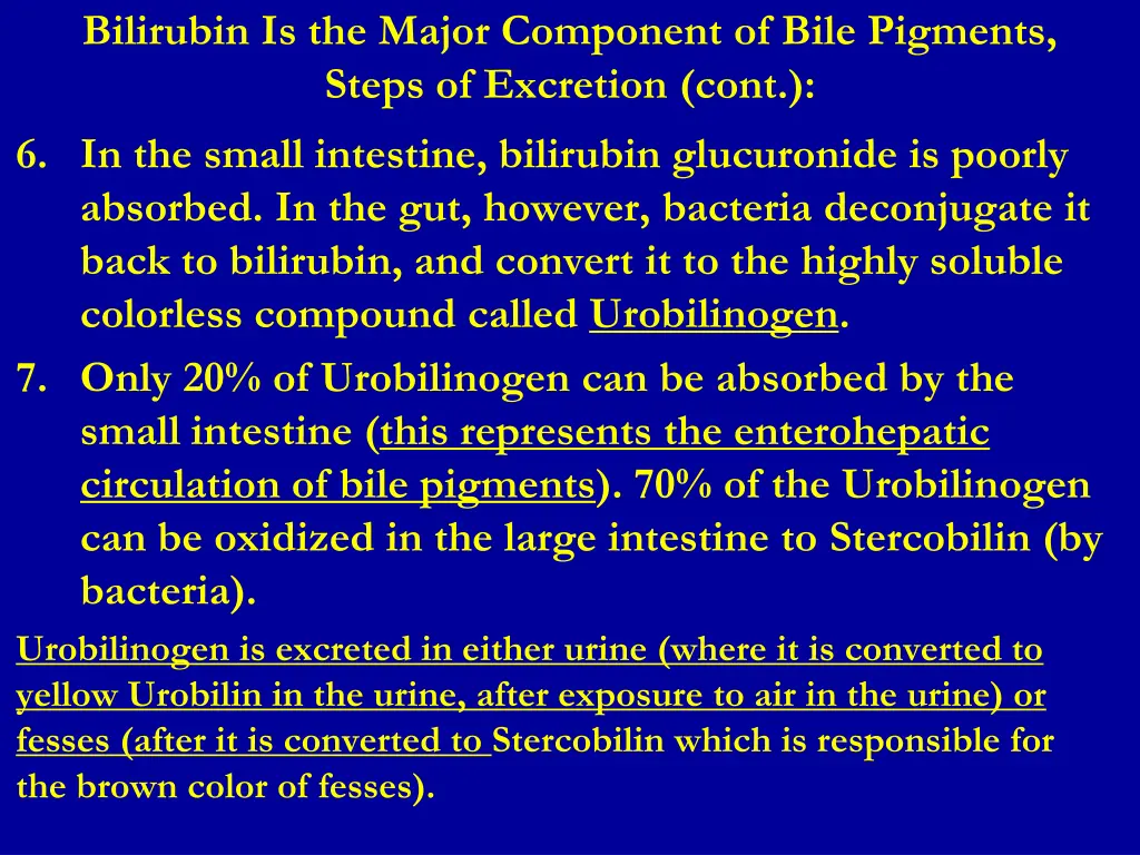 bilirubin is the major component of bile pigments 2