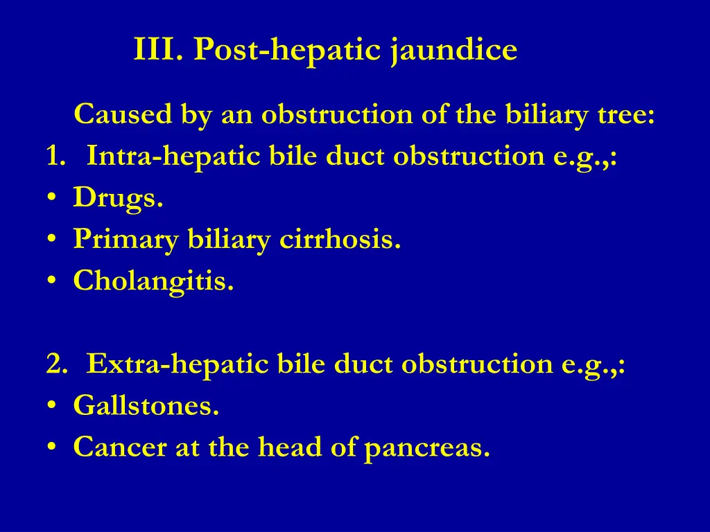 iii post hepatic jaundice