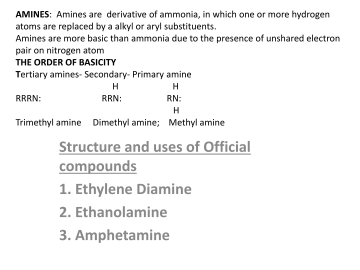 amines amines are derivative of ammonia in which