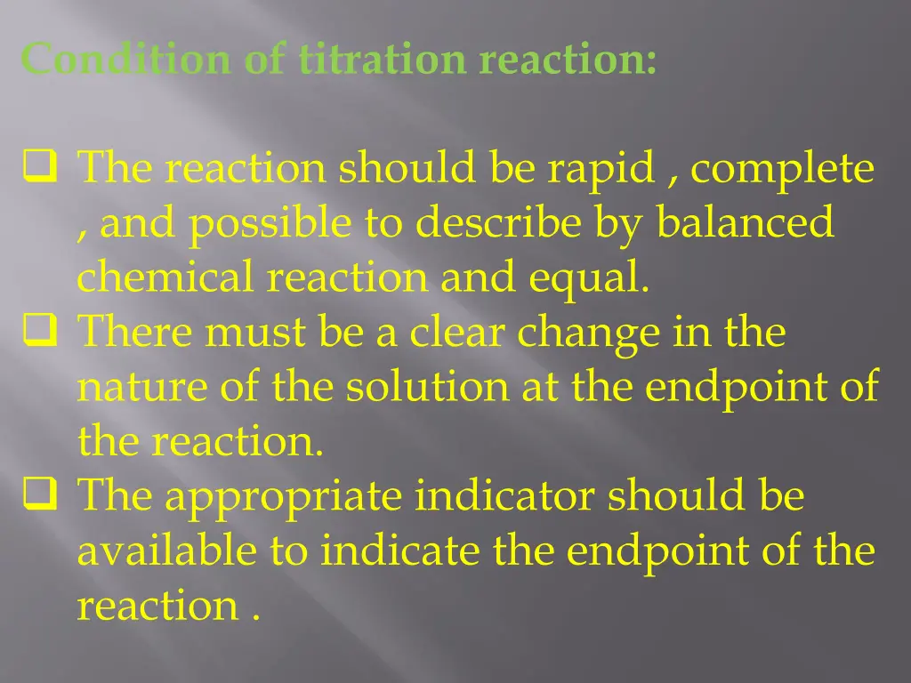 condition of titration reaction