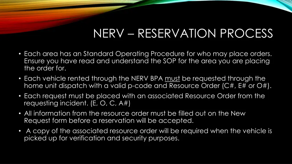 nerv reservation process