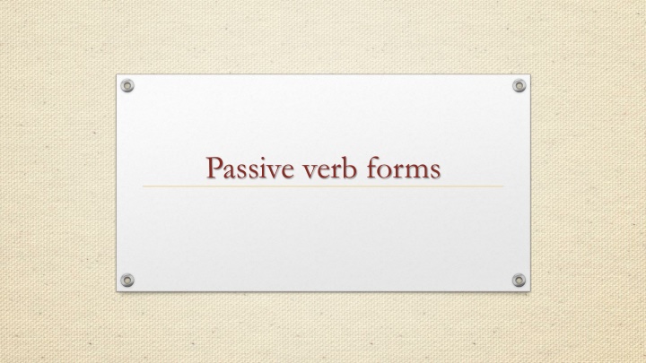 passive verb forms