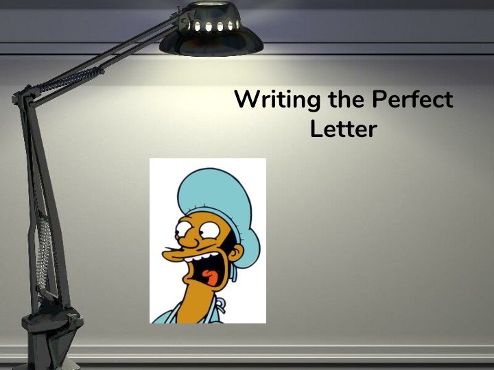 writing the perfect letter