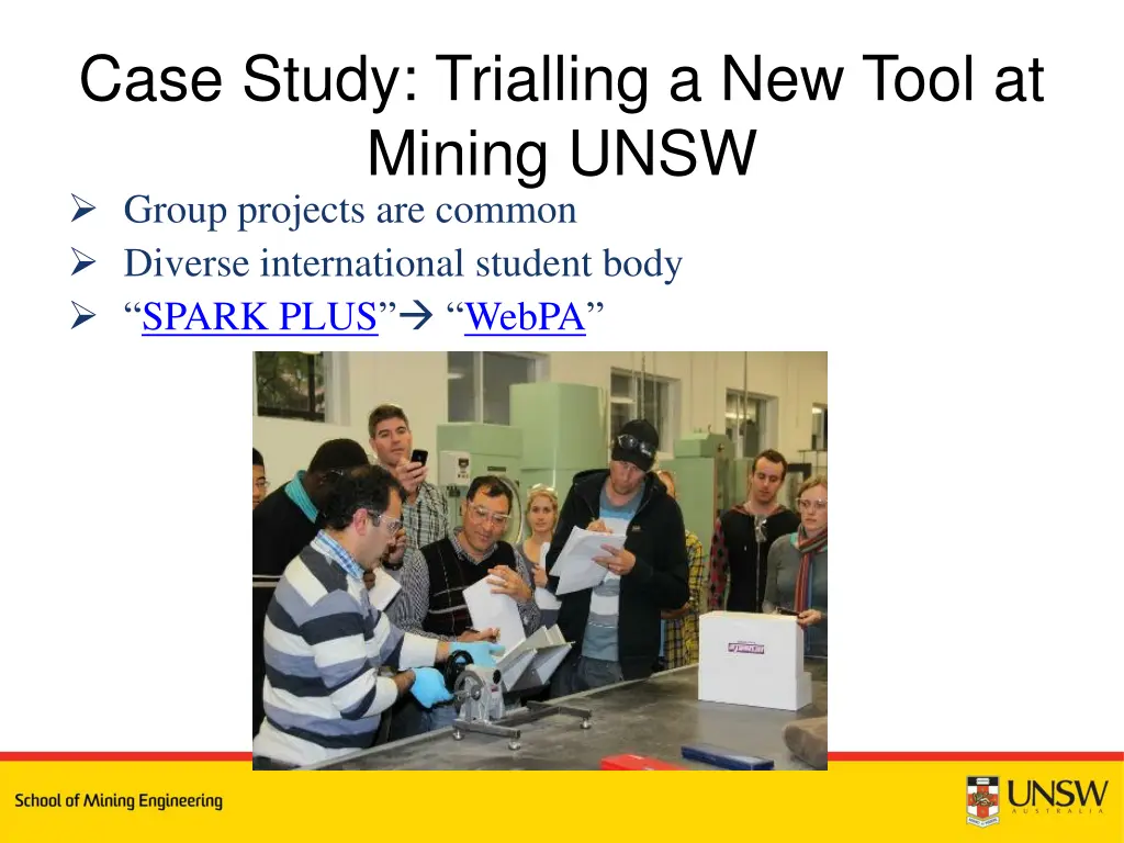 case study trialling a new tool at mining unsw