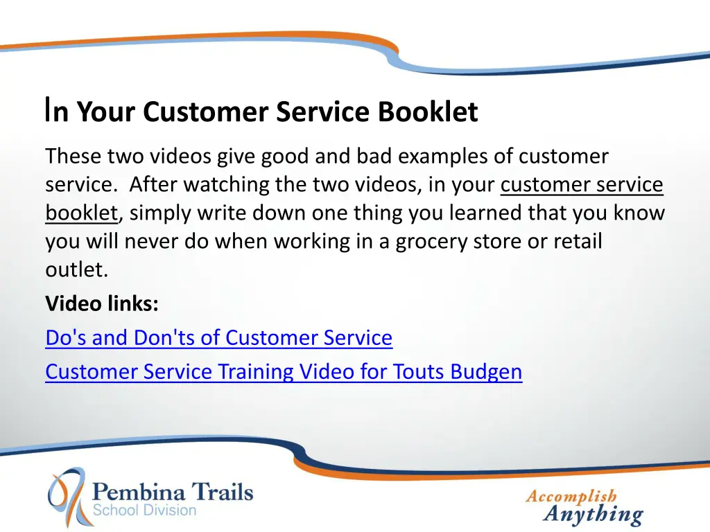 i n your customer service booklet