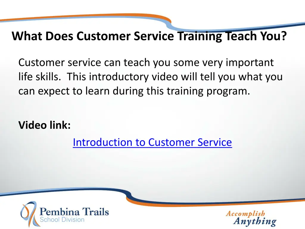 what does customer service training teach you