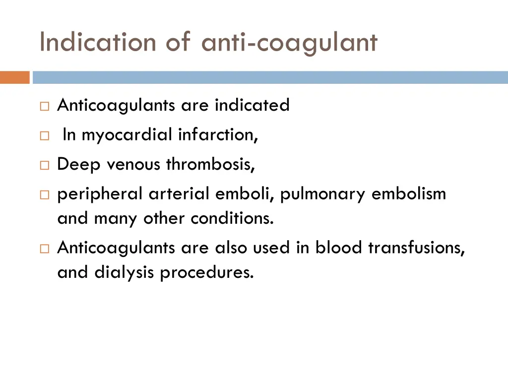 indication of anti coagulant