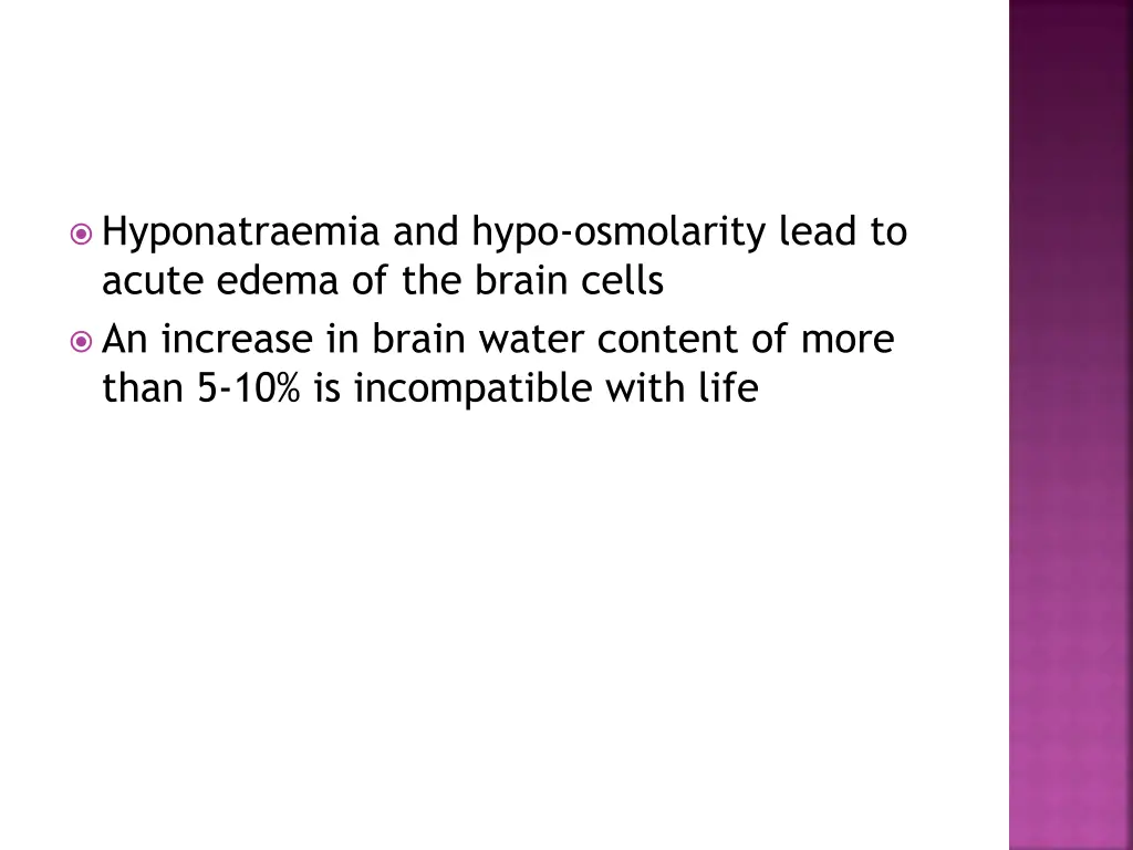 hyponatraemia and hypo osmolarity lead to acute