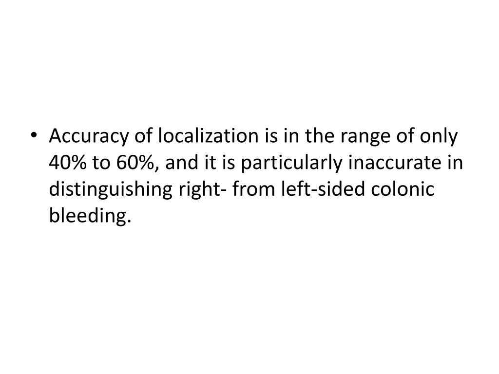 accuracy of localization is in the range of only