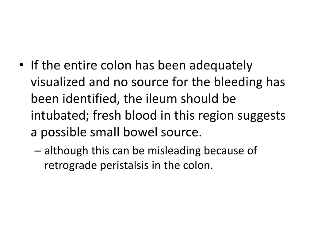 if the entire colon has been adequately