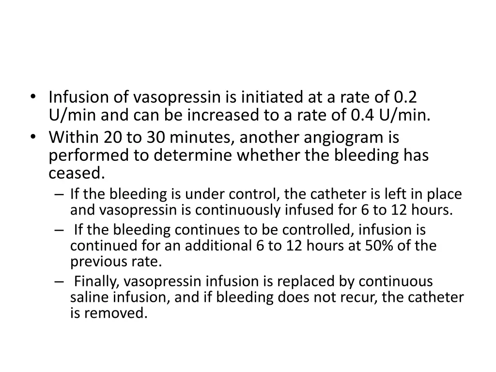 infusion of vasopressin is initiated at a rate