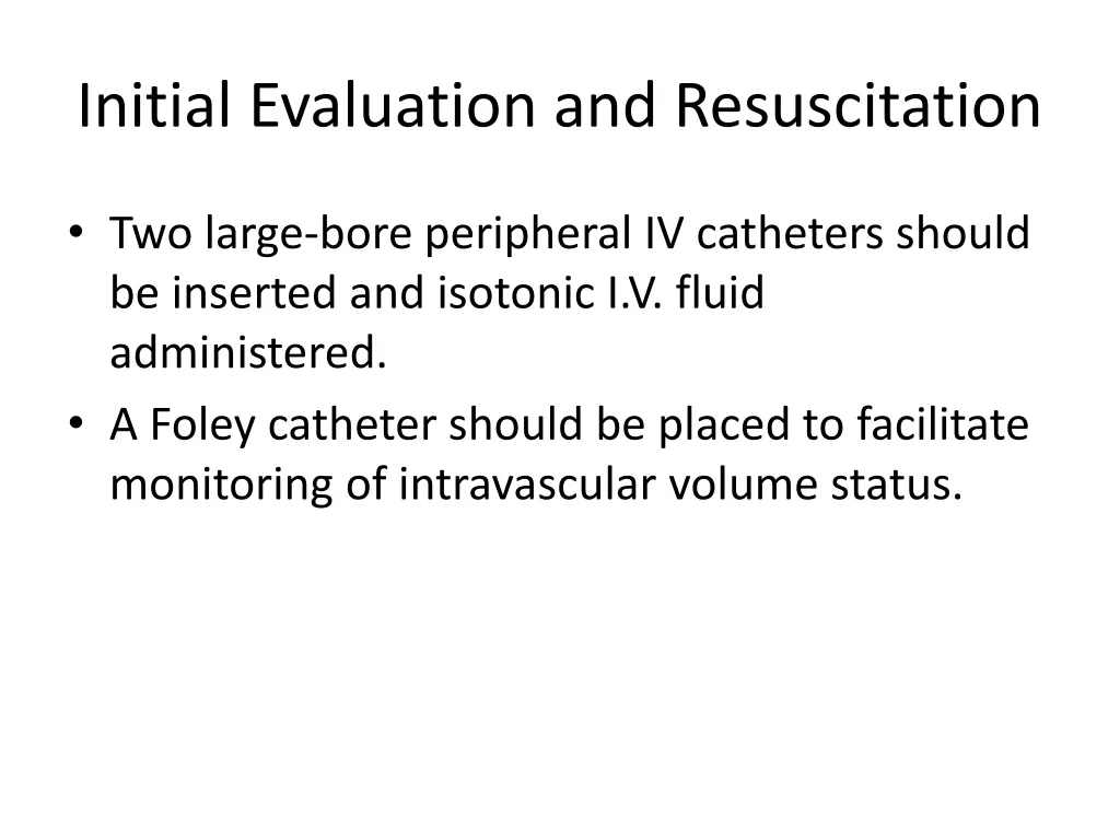 initial evaluation and resuscitation