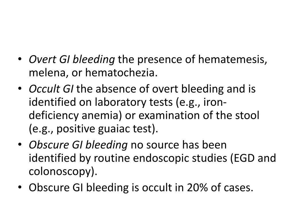 overt gi bleeding the presence of hematemesis