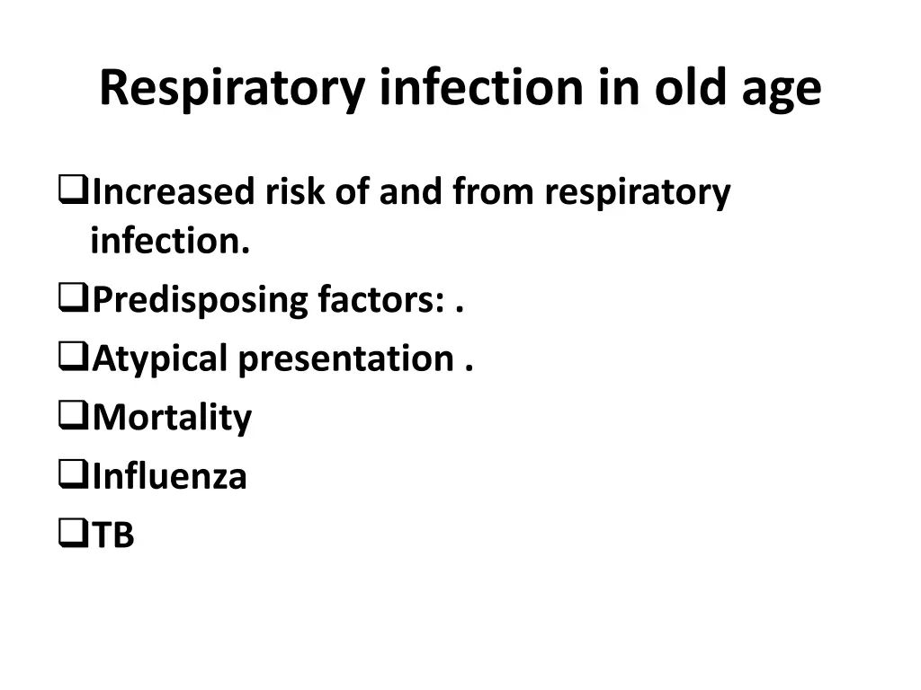 respiratory infection in old age