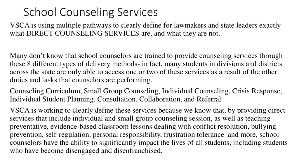 school counseling services vsca is using multiple