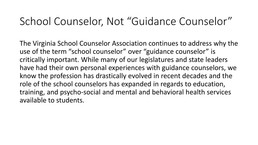 school counselor not guidance counselor