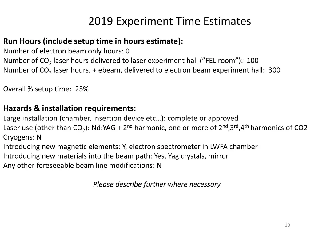 2019 experiment time estimates