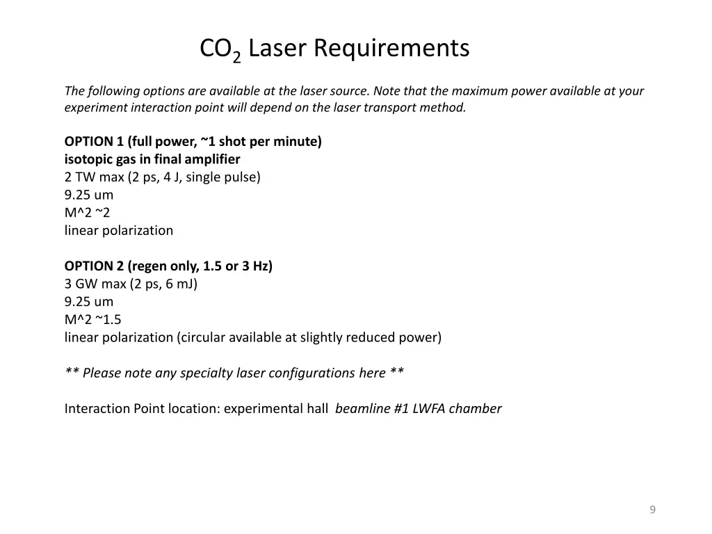 co 2 laser requirements