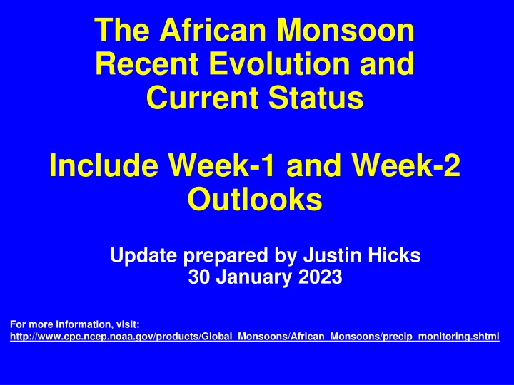 the african monsoon recent evolution and current