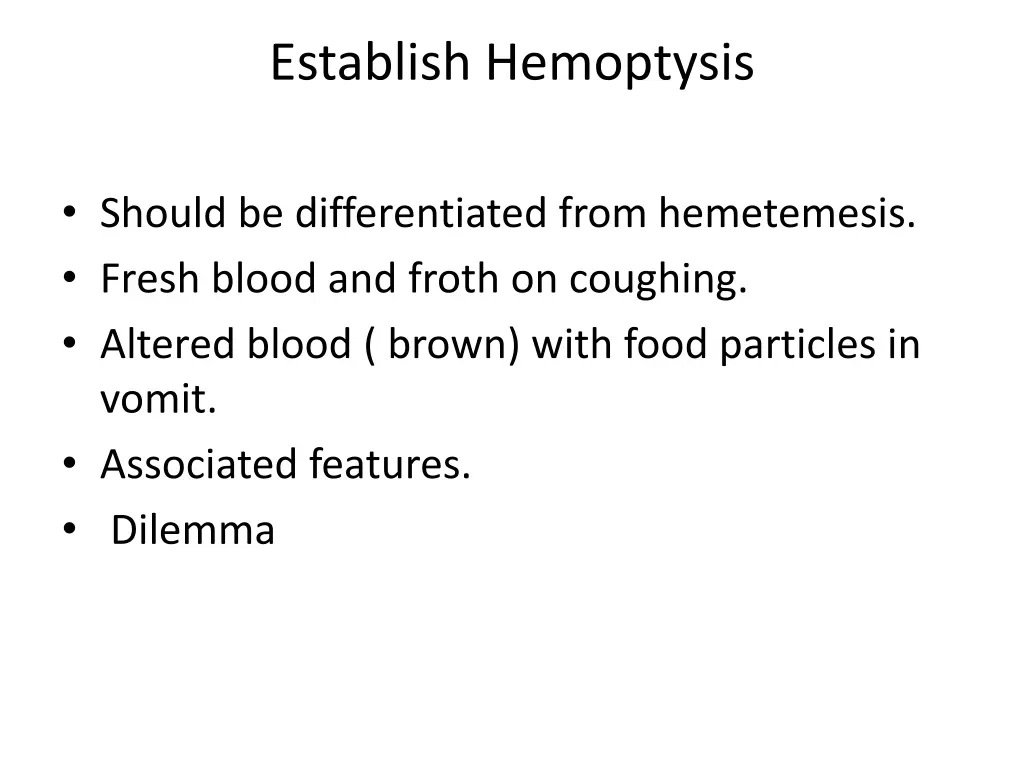 establish hemoptysis