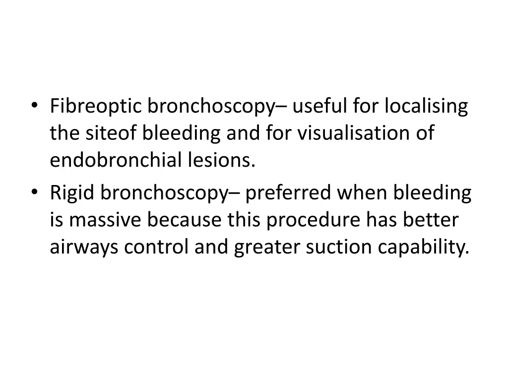 fibreoptic bronchoscopy useful for localising