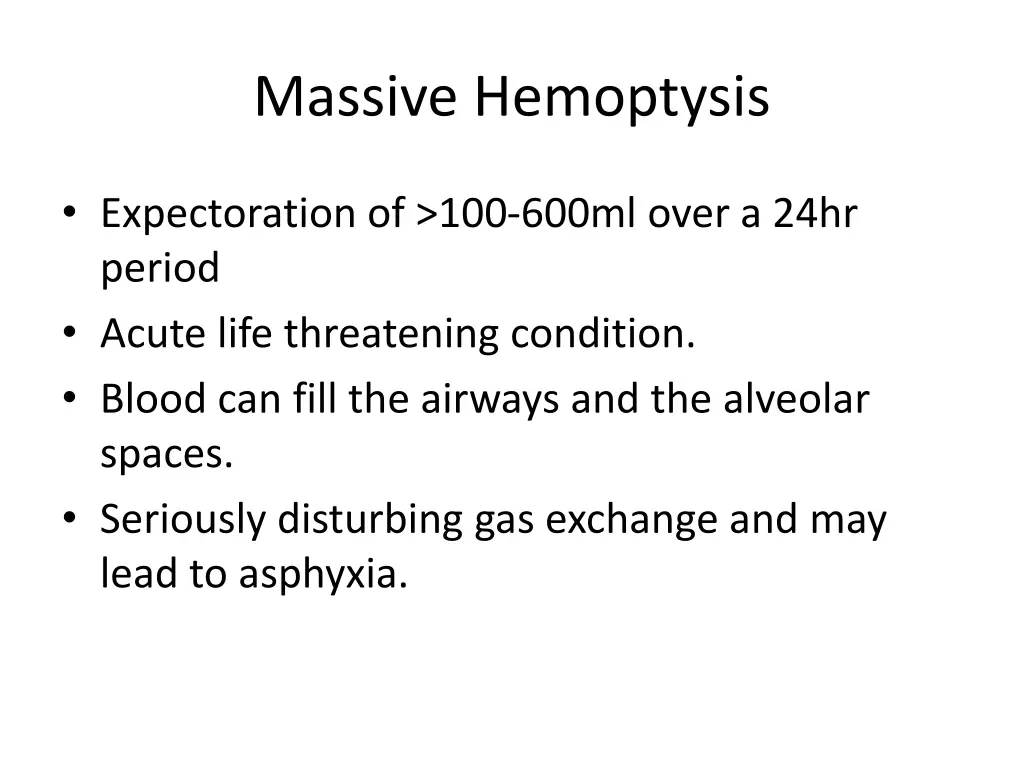 massive hemoptysis