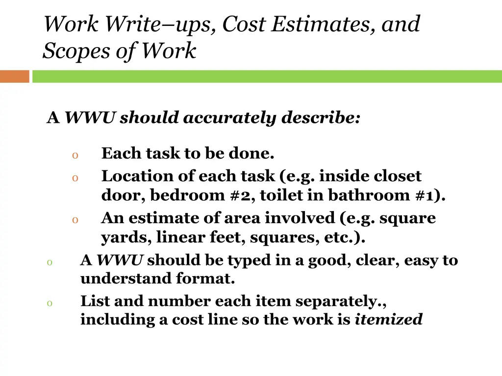 work write ups cost estimates and scopes of work