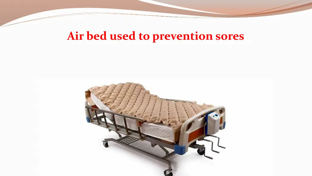 air bed used to prevention sores