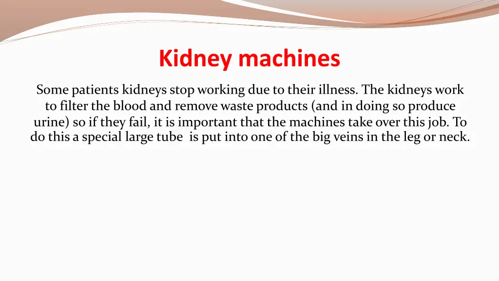 kidney machines