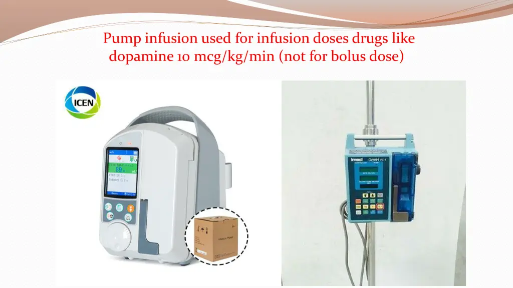 pump infusion used for infusion doses drugs like