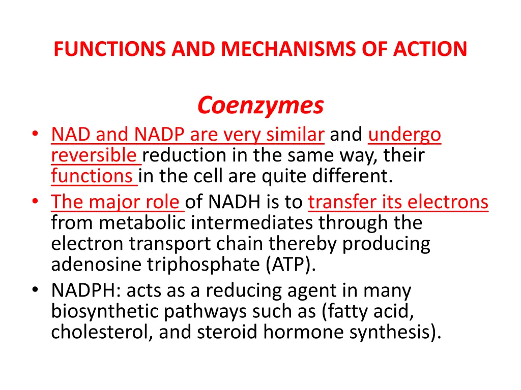 functions and mechanisms of action 1