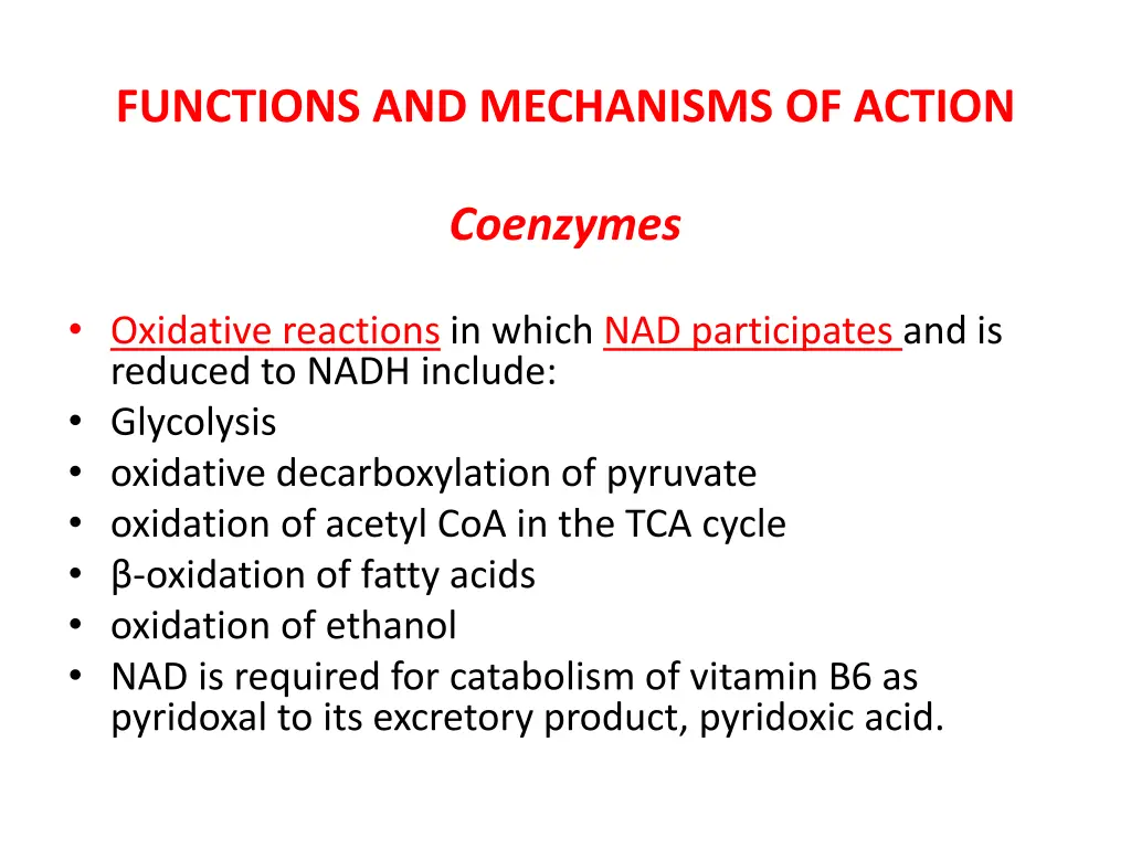 functions and mechanisms of action 3