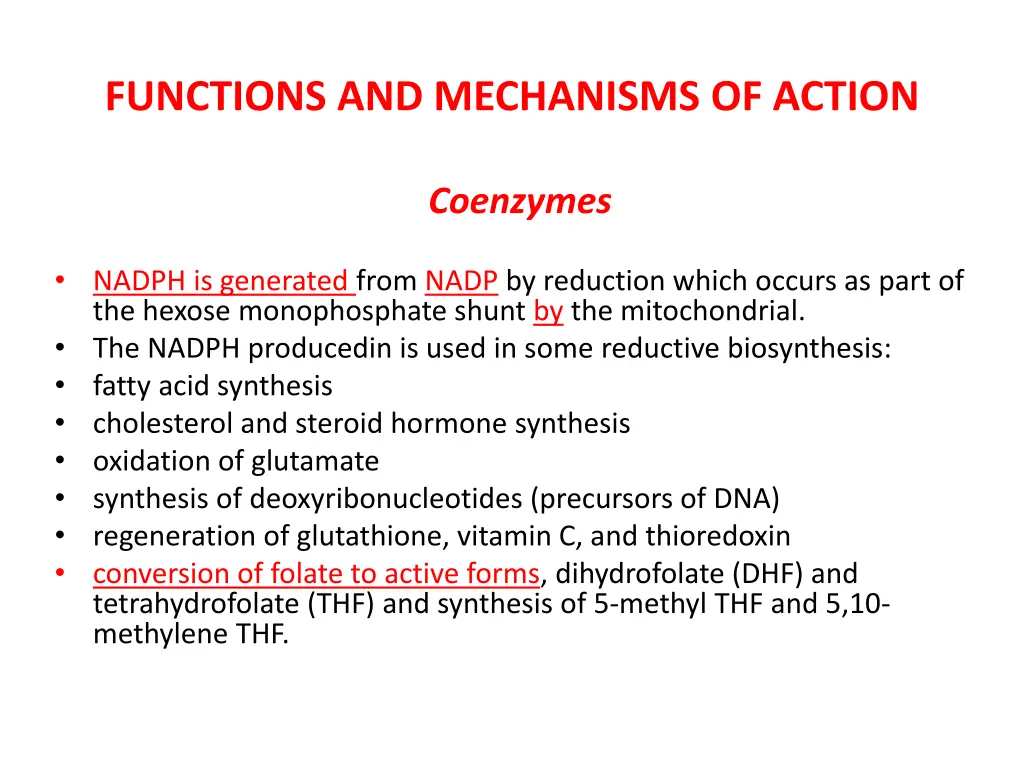 functions and mechanisms of action 4