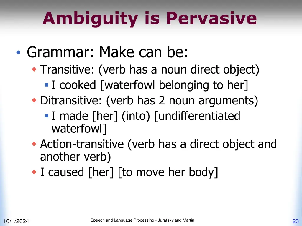 ambiguity is pervasive 1