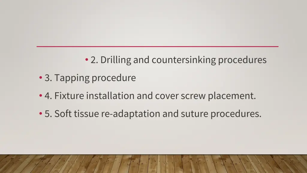 2 drilling and countersinking procedures