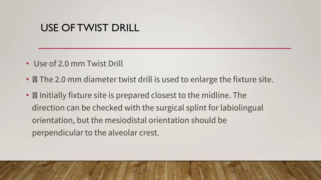 use of twist drill