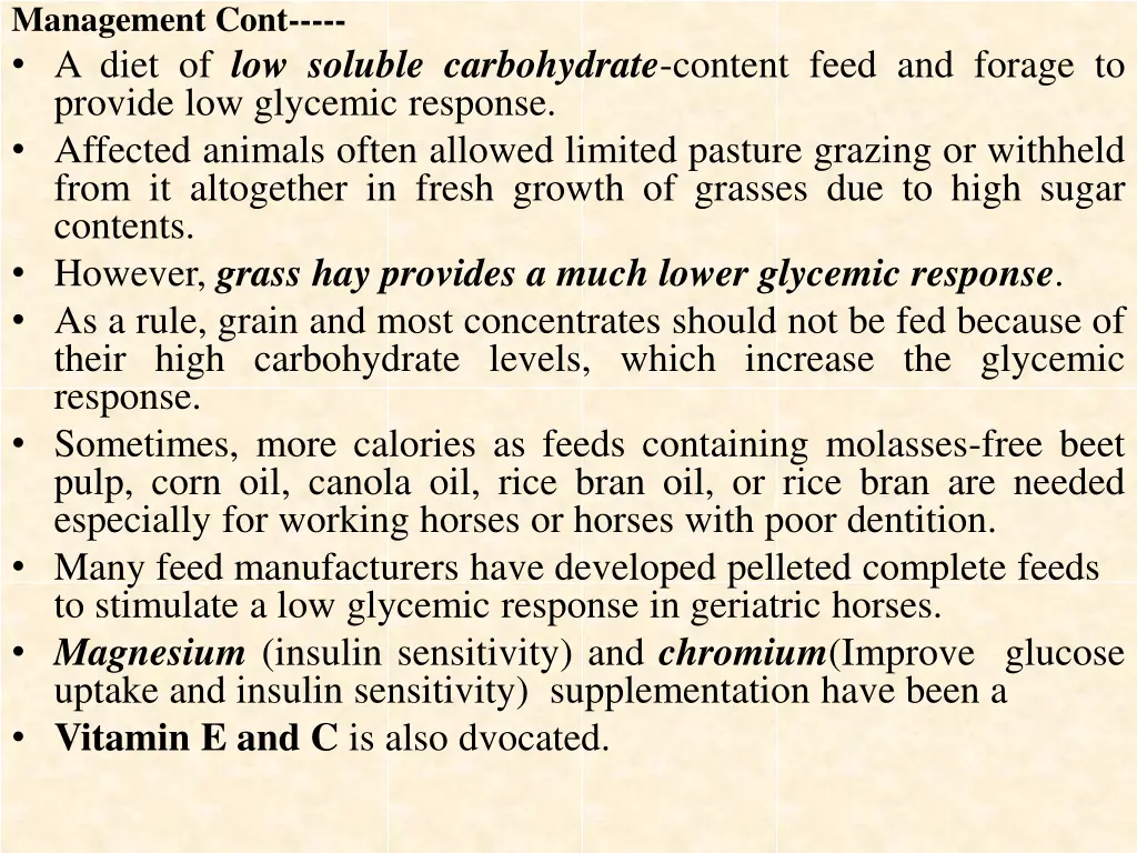 management cont a diet of low soluble