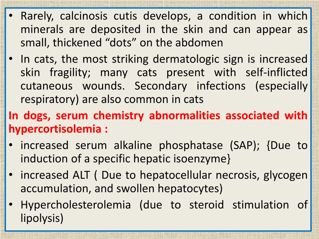 rarely calcinosis cutis develops a condition