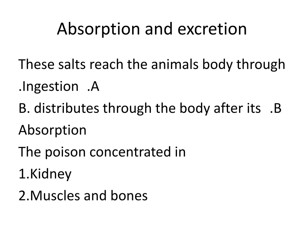 absorption and excretion