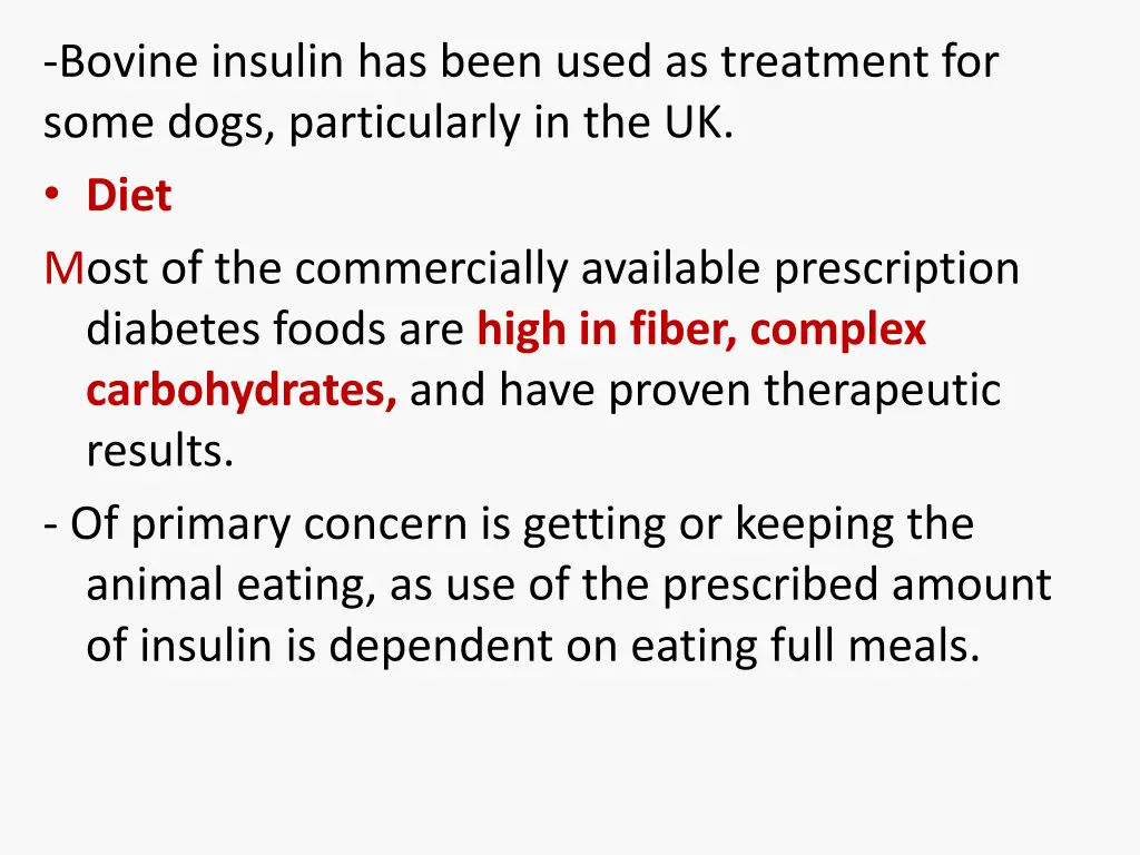 bovine insulin has been used as treatment