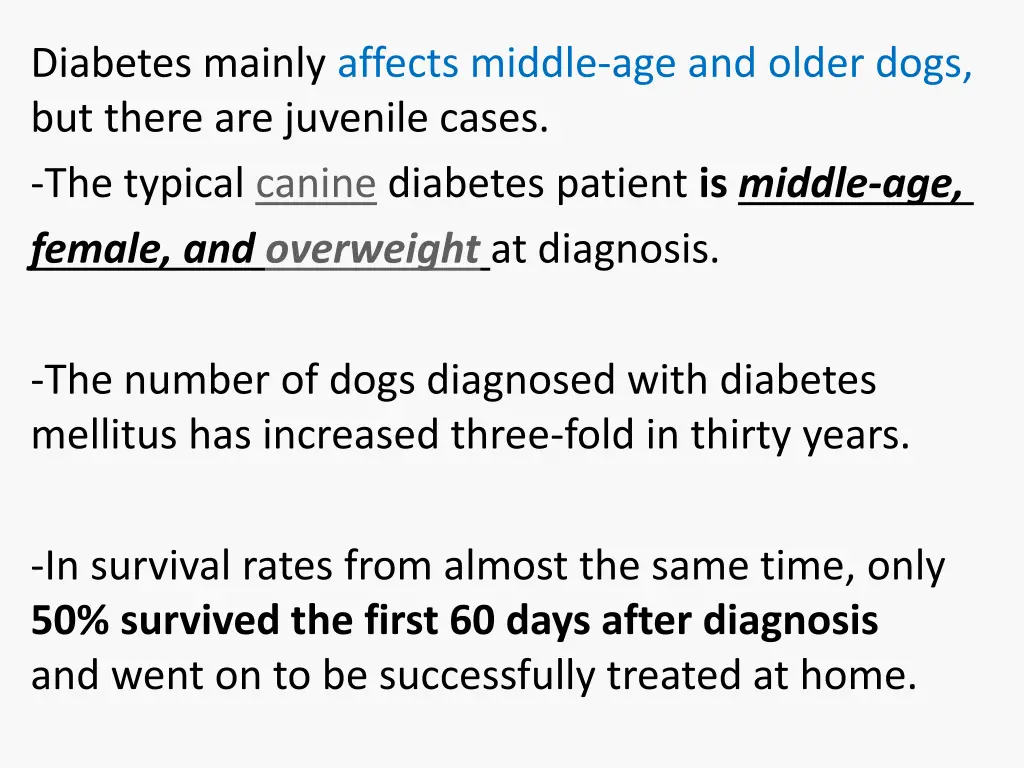 diabetes mainly affects middle age and older dogs