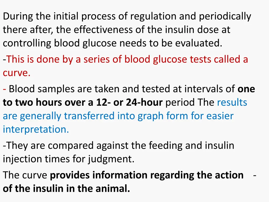 during the initial process of regulation