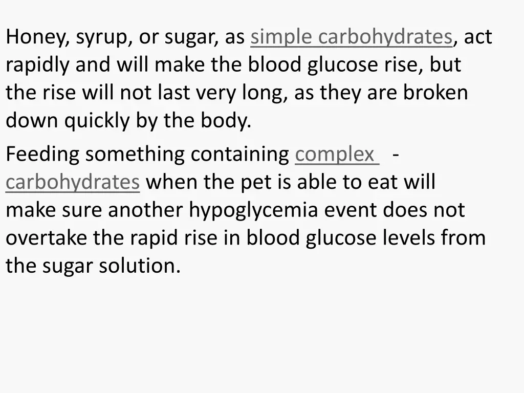 honey syrup or sugar as simple carbohydrates