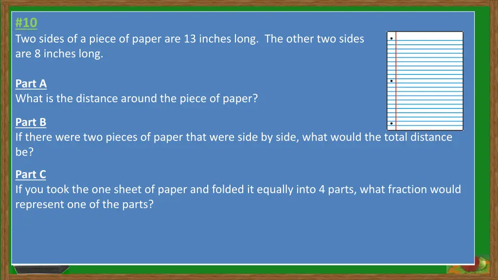 10 two sides of a piece of paper are 13 inches