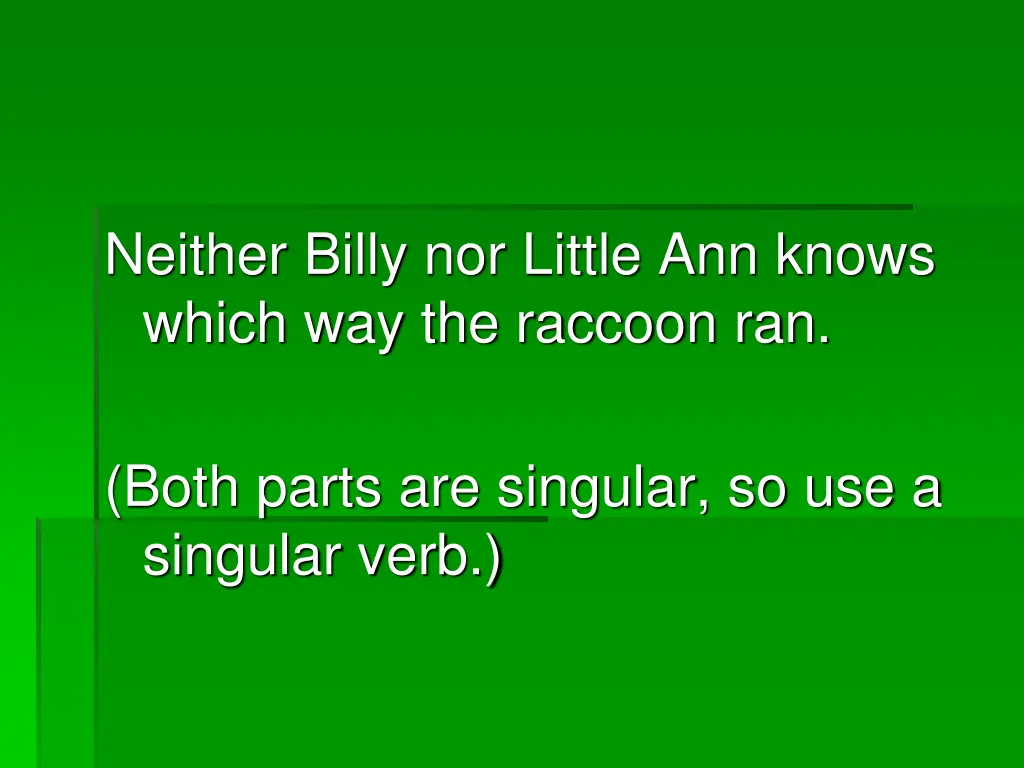 neither billy nor little ann knows which