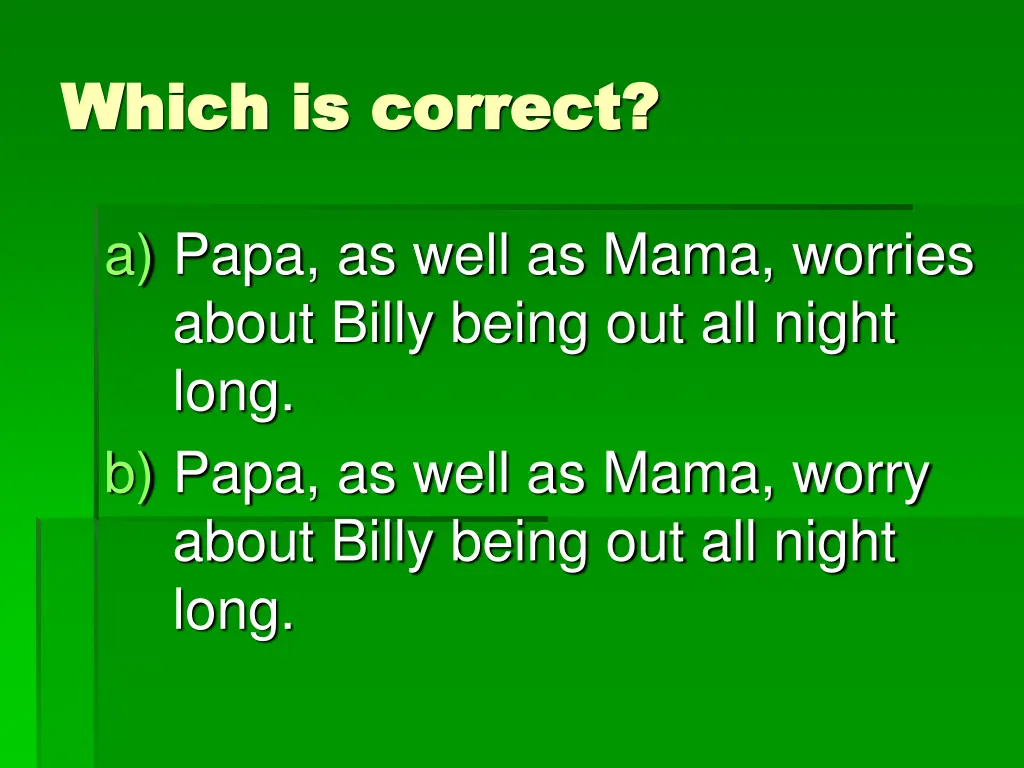 which is correct which is correct 4